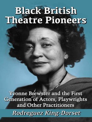 cover image of Black British Theatre Pioneers